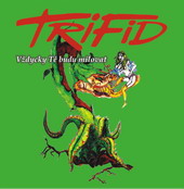 CD 2 Trifid - Vždycky Tě budu milovat